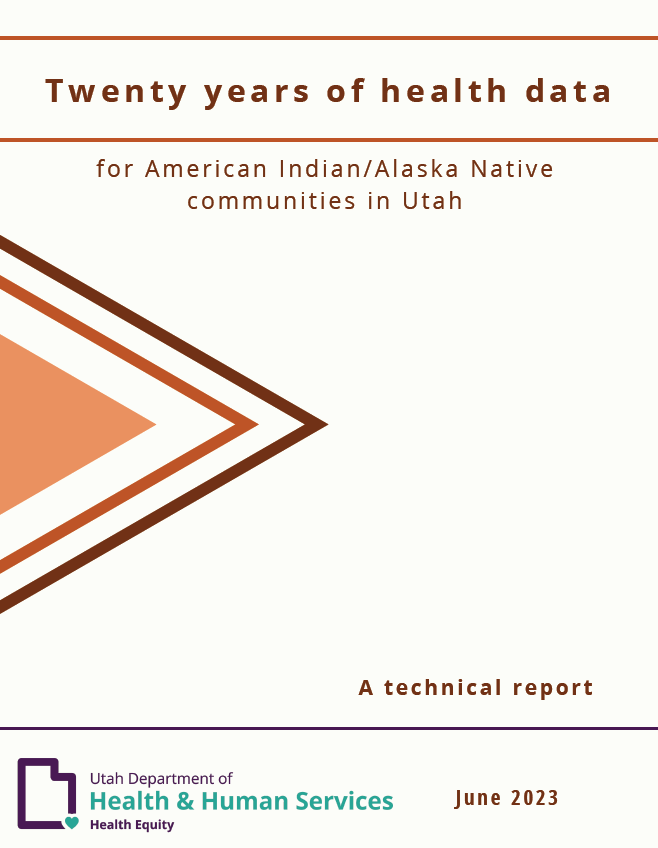 Technical report: 20 years of health data for American Indian/Alaska Native communities in Utah.