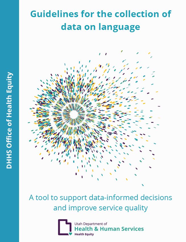 DHHS guidelines for collecting language data to support decisions and service quality in Utah.